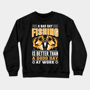 Fishing T -  shirt Design Crewneck Sweatshirt